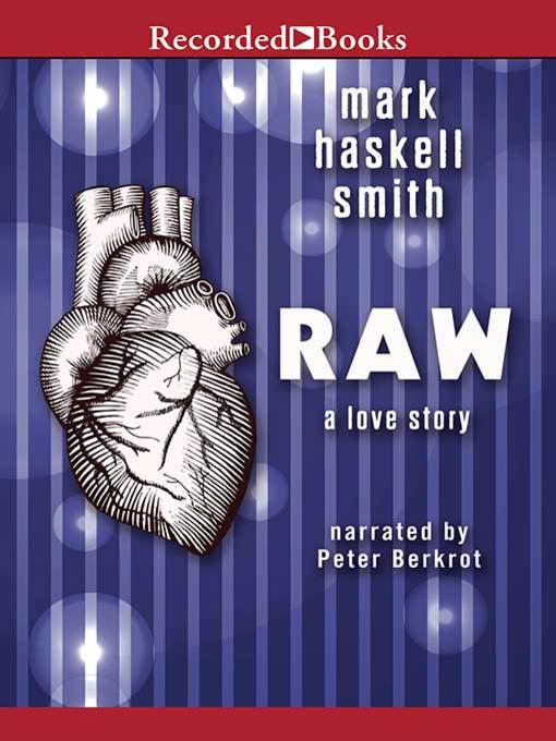 Title details for Raw by Mark Haskell Smith - Wait list